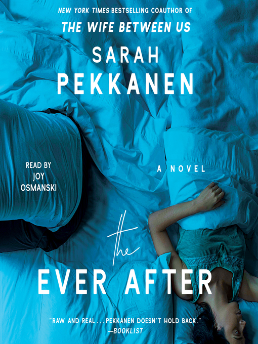 Title details for The Ever After by Sarah Pekkanen - Available